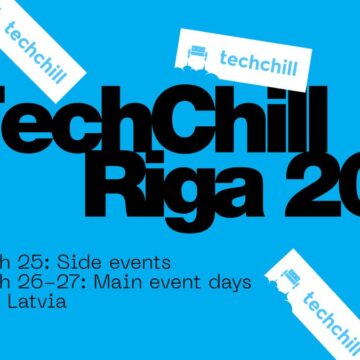 TechChill regresa a Riga reuniendo inversores y startups